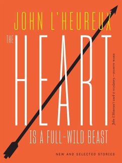 The Heart Is a Full-Wild Beast - L'Heureux, John