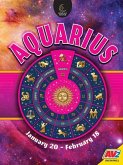 Aquarius January 20 - February 18