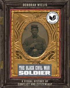 The Black Civil War Soldier - Willis, Deborah