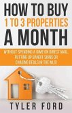 How To Buy 1 To 3 Properties A Month