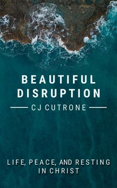 Beautiful Disruption - Cutrone II, C. J.