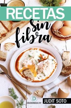 Recetas Sin Fibra - Soto Hernandez, Judit