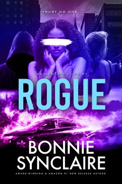 Rogue (The Genesis Files, #1) (eBook, ePUB) - Synclaire, Bonnie