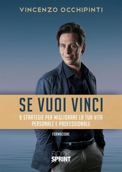 Se vuoi vinci (eBook, ePUB) - Occhipinti, Vincenzo