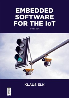 Embedded Software for the IoT (eBook, PDF) - Elk, Klaus