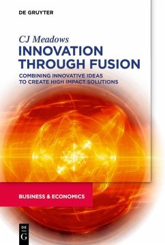 Innovation through Fusion (eBook, PDF) - Meadows, Cj