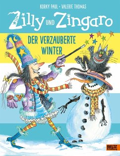 Zilly und Zingaro. Der verzauberte Winter - Paul, Korky;Thomas, Valerie