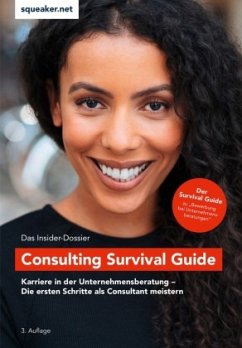 Das Insider-Dossier: Consulting Survival Guide - Lal, Thomas-Navin;Schlattmann, Ulrich;Wegener, Stephanie