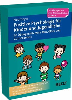 Positive Psychologie für Kinder und Jugendliche - Neumeyer, Annalisa