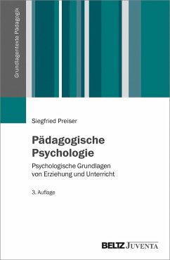 Pädagogische Psychologie - Preiser, Siegfried
