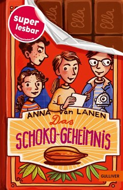 Das Schoko-Geheimnis - Lanen, Anna van