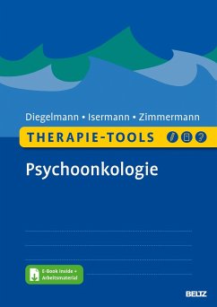 Therapie-Tools Psychoonkologie - Diegelmann, Christa;Isermann, Margarete;Zimmermann, Tanja