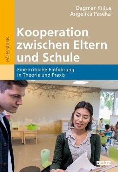 Kooperation zwischen Eltern und Schule - Killus, Dagmar;Paseka, Angelika