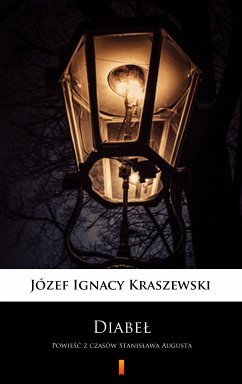 Diabeł (eBook, ePUB) - Kraszewski, Józef Ignacy