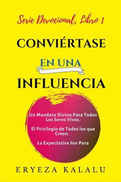 Cover Conviértase En Una Influencia (Serie Devocional) (eBook, ePUB)
