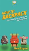 How to Backpack