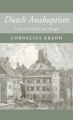 Dutch Anabaptism - Krahn, Cornelius