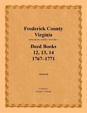 Frederick County, Virginia, Deed Book Series, Volume 4, Deed Books 12, 13, 14