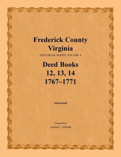 Frederick County, Virginia Deed Book Series, Volume 4, Deed Books 12, 13, 14 - Gilreath, Amelia C