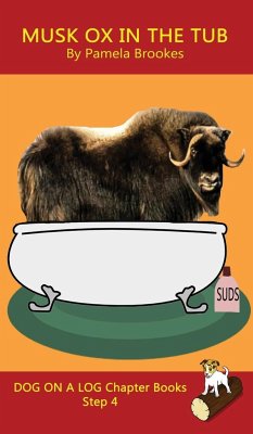 Musk Ox In The Tub Chapter Book - Brookes, Pamela