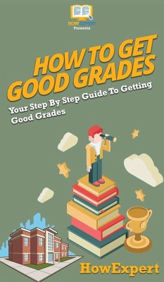 How To Get Good Grades - Howexpert
