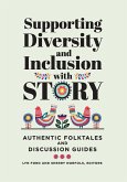 Supporting Diversity and Inclusion With Story
