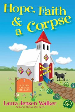 Hope, Faith, and a Corpse (eBook, ePUB) - Walker, Laura Jensen