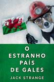O Estranho País De Gales (eBook, ePUB)