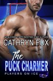 The Puck Charmer (Players on Ice, #7) (eBook, ePUB)
