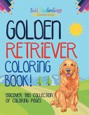 Golden Retriever Coloring Book! Discover This Collection Of Coloring Pages