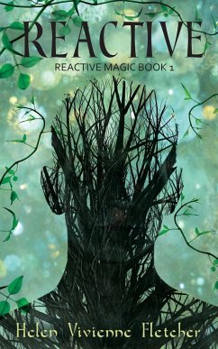 Reactive (Reactive Magic, #1) (eBook, ePUB) - Fletcher, Helen Vivienne