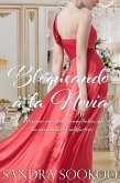 Bloqueando a la Novia (eBook, ePUB) Bloqueando a la Novia (eBook, ePUB)