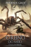 O Reino do Meio: O Mal Interior (eBook, ePUB)