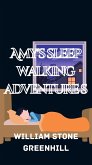 Amy's Sleep Walking Adventures (eBook, ePUB) Amy's Sleep Walking Adventures (eBook, ePUB)