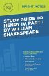 Study Guide to Henry IV, Part 1 by... - Bild 1