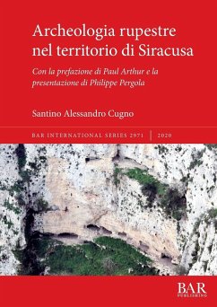 Archeologia rupestre nel territorio di Siracusa - Cugno, Santino Alessandro