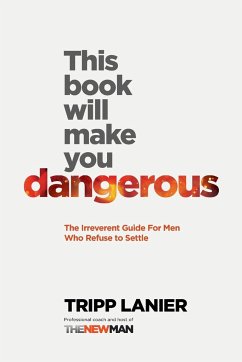 This Book Will Make You Dangerous - Lanier, Tripp