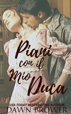 Piani con il Mio Duca (eBook, ePUB) - Brower, Dawn