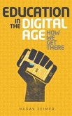 Education in the Digital Age (eBook, ePUB)