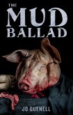 The Mud Ballad (eBook, ePUB)