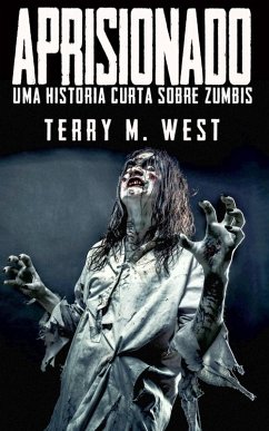 Aprisionado (eBook, ePUB) - West, Terry M.