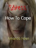 Stress - How To Cope (eBook, ePUB)