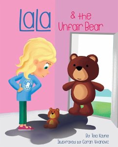 LaLa and the Unfair Bear - Kayne, Tela