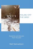Malibu Off the Grid!