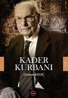 Kader Kurbani - Kilic, Osman