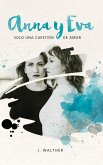 Anna y Eva (eBook, ePUB)