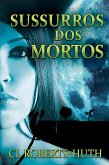 Sussurros dos Mortos (Um Suspense de Zoë Delante - Livro 1, #1) (eBook, ePUB)