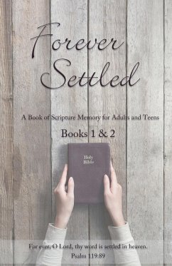 Forever Settled: A Book of Scripture Memory - Boots, Steve