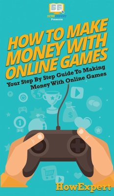 How To Make Money With Online Games - Howexpert