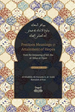 Precious Meanings and Attainment of Hopes - Al-Tijani, Shaykh Ahmad